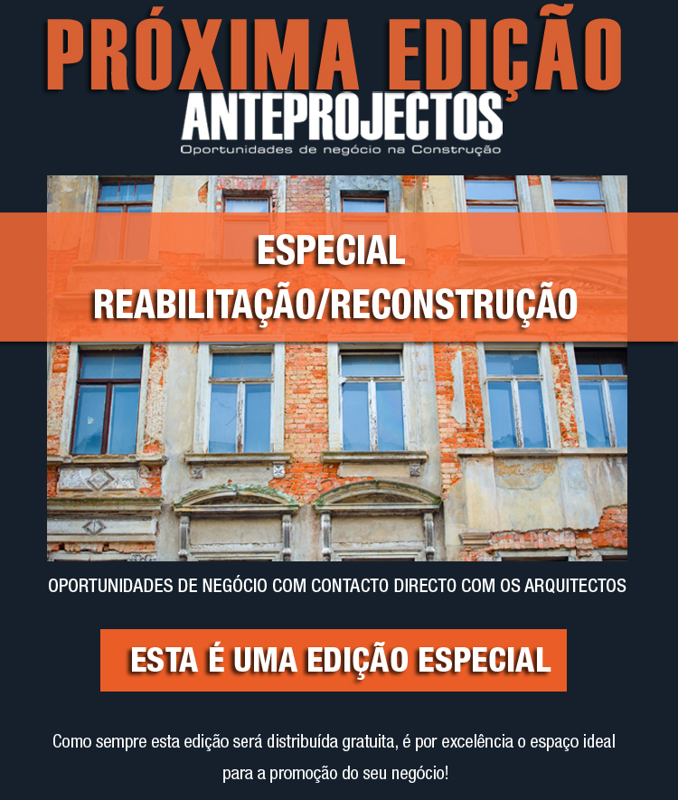 Anteprojectos Outubro Especial Reabilitação e reconstrução, com distribuição extra na Conferência Proteger da APSEI