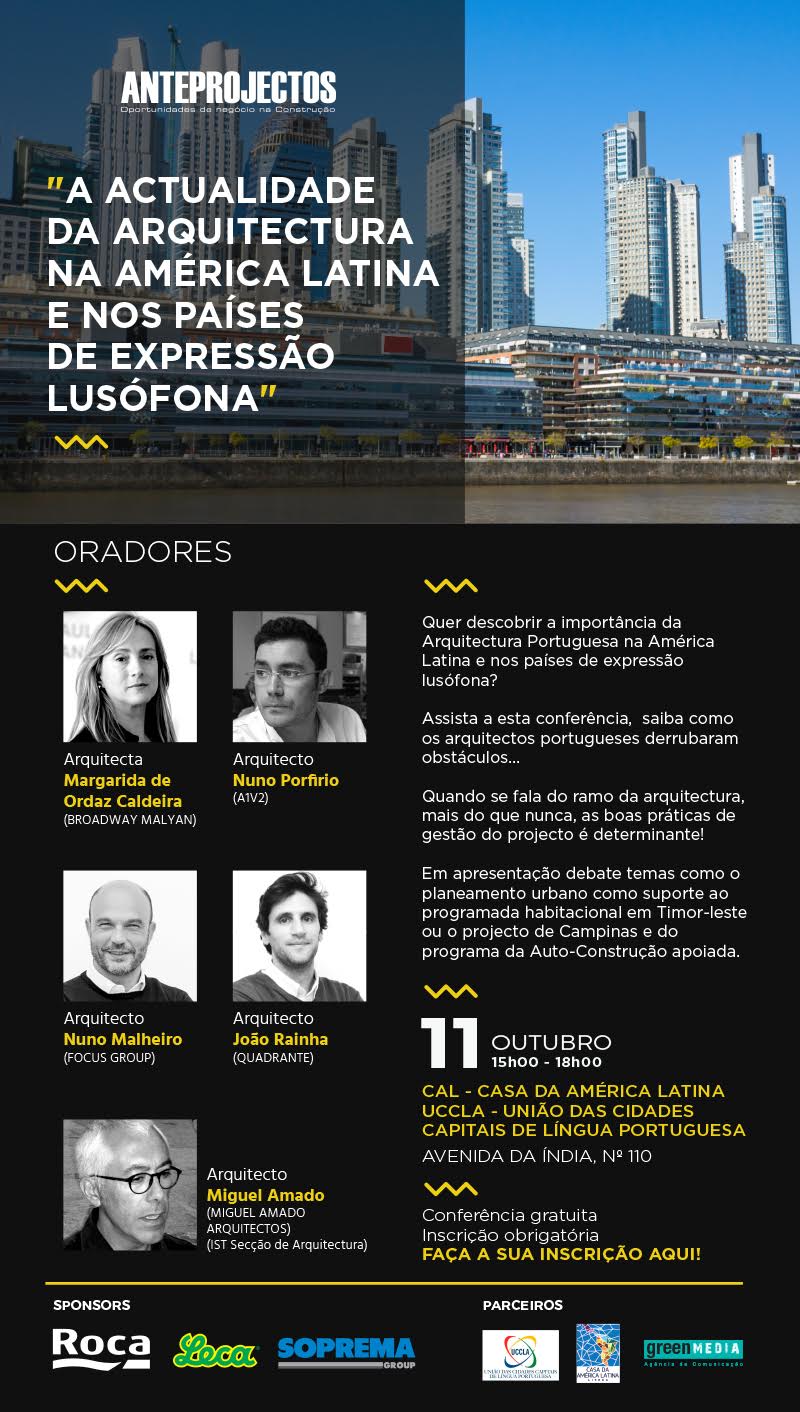Já confirmou a sua presença?Entrada Gratuita,sujeita a reserva, Conferência: A Actualidade da Arquitectura na América Latina e nos países de expressão lusófona