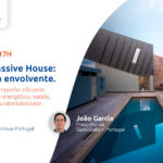 Webinar Construção Passive House: a qualidade da envolvente
