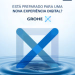 GROHE lança plataforma digital GROHE X