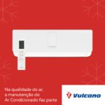 Vulcano promove campanha de manutenção para o ar condicionado