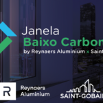 Saint-Gobain e Reynaers lançam “Solução Baixo Carbono”