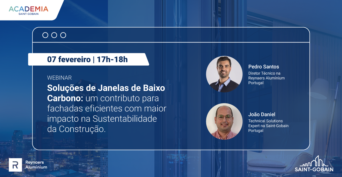 Soluções de Janelas de Baixo Carbono: um contributo para fachadas eficientes