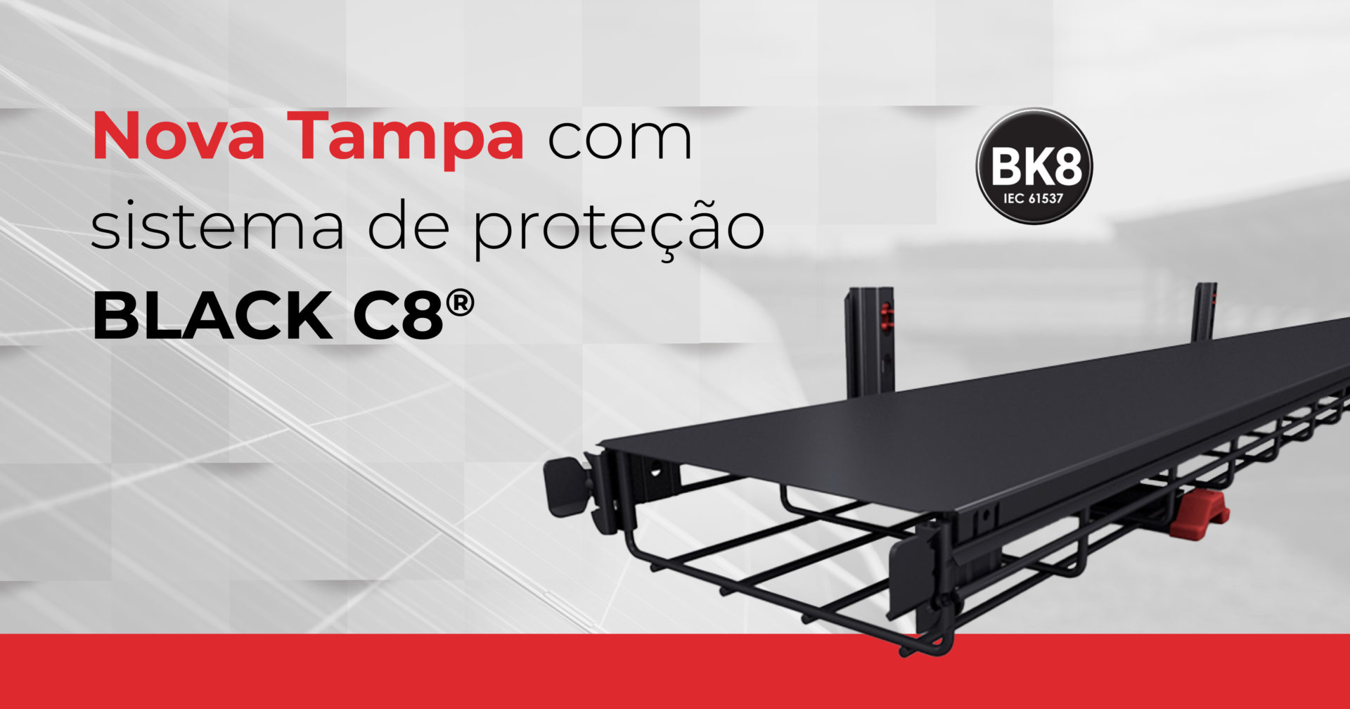 A Pemsa apresenta a Nova Tampa com sistema de proteção BLACK C8® para calhas de arame com alta resistência à corrosão