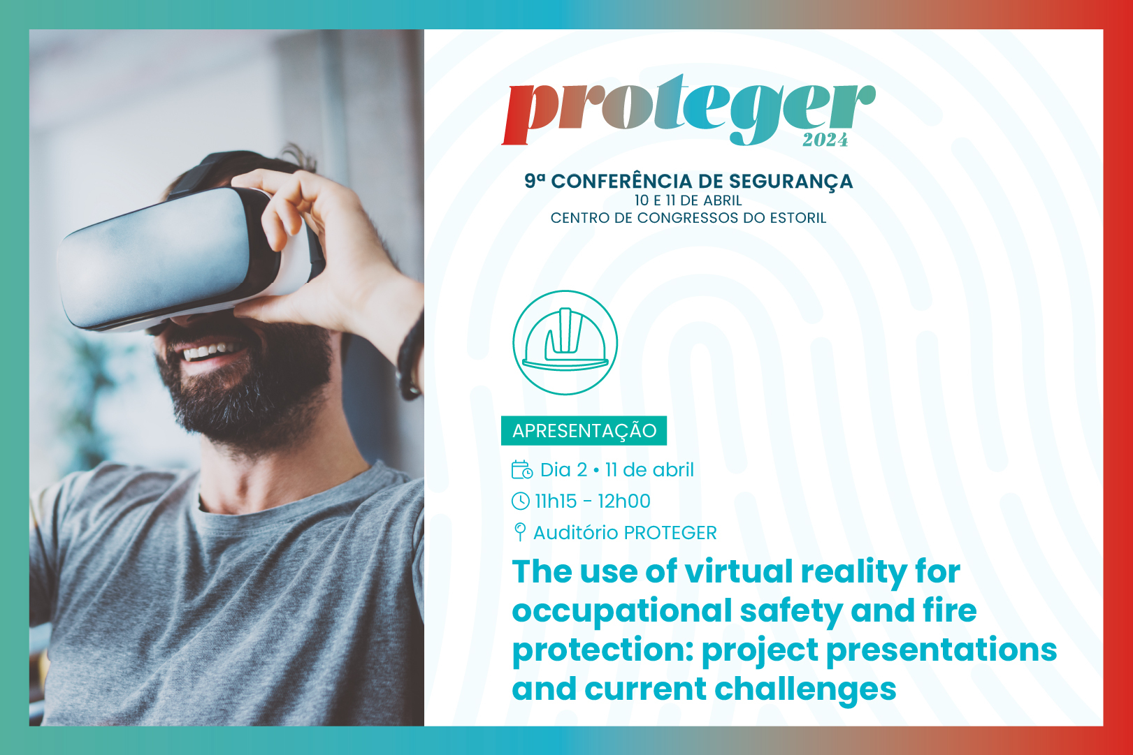PROTEGER 2024: Realidade Virtual Revoluciona a Saúde e Segurança no Trabalho e a Segurança contra Incêndios