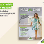 Magazine LEROY MERLIN: Um novo capítulo de inspiração para a casa