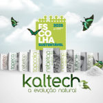 Somos Escolha Sustentável! - Kaltech Topeca