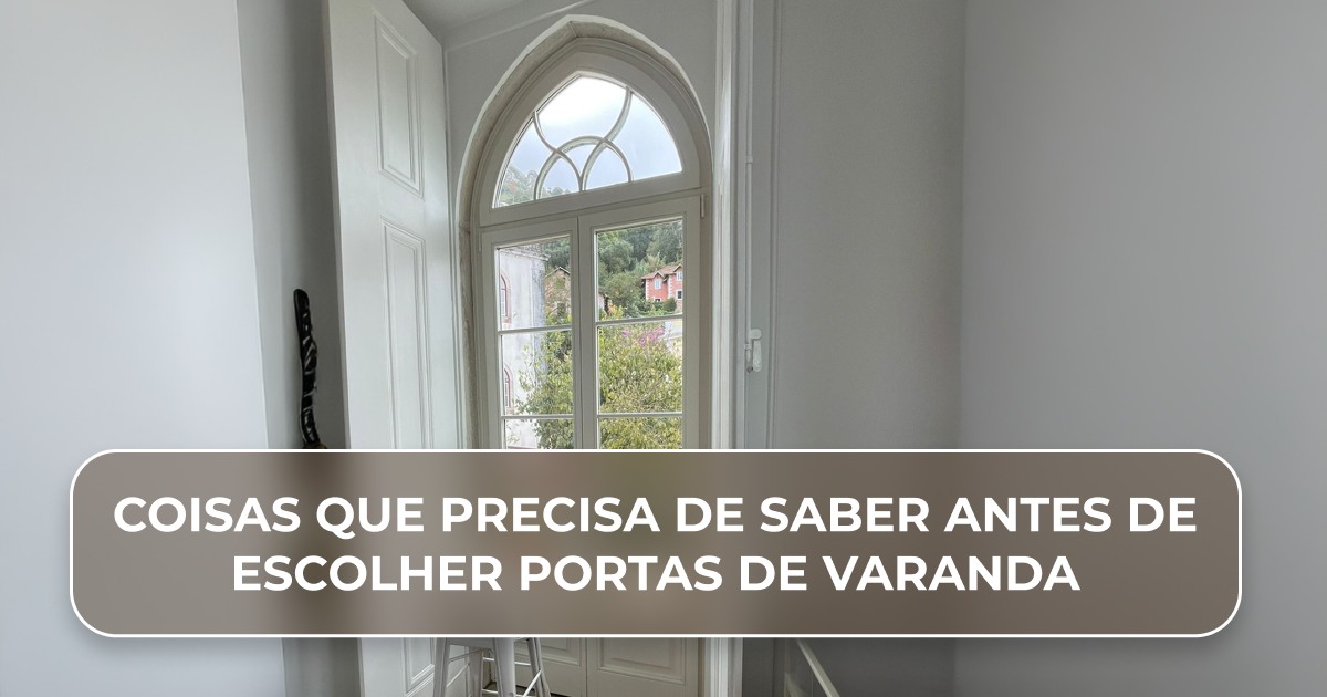 Coisas que precisa de saber antes de escolher portas de varanda