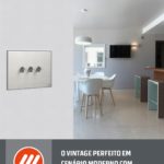 O vintage perfeito em cenário moderno com Vimar