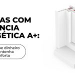 Janelas com eficiência energética A+: poupe dinheiro e mantenha o conforto