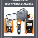 Os mais diversos equipamentos de medição
