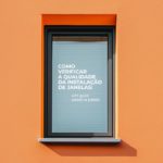Como verificar a qualidade da instalação de janelas: um guia passo a passo